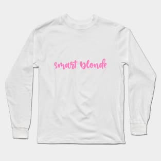 smart blonde Long Sleeve T-Shirt